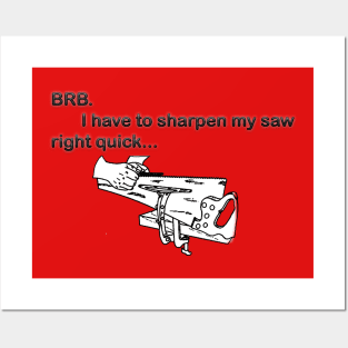 Sharpen the Saw Posters and Art